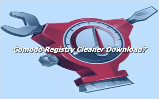 Optimize Your Windows 10 PC with Comodo Registry Cleaner: A Comprehensive Guide