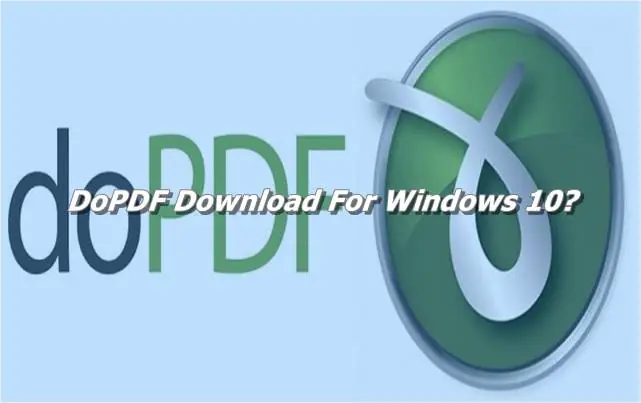 Ultimate SEO Guide to Download and Use DoPDF on Windows 10