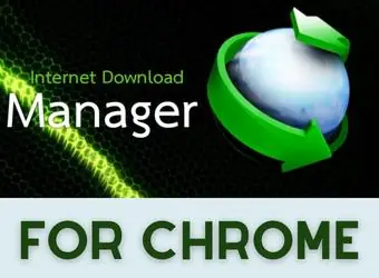 Internet Download Manager for Chrome Extension (IDM) Download