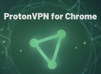 ProtonVPN For Chrome Extension Download