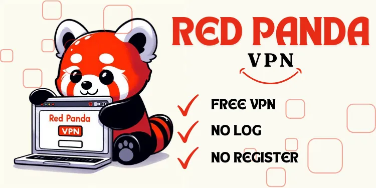 Red Panda VPN Download