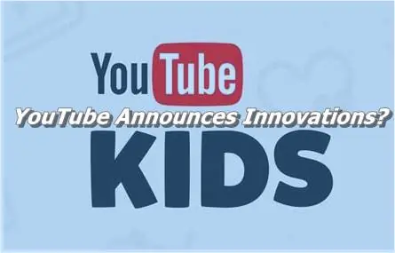 YouTube Announces Innovations to Improve Child Safety