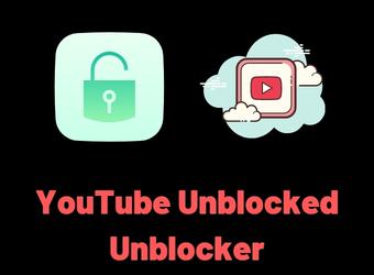YouTube Unblocker for Chrome